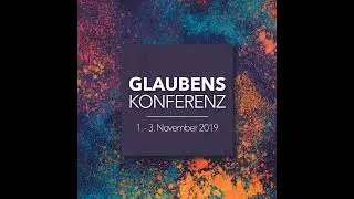 Glaubenskonferenz 2019 (Workshop) - Finanzielle Verwalterschaft
