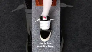How to lace Vans Knu Skool#sneakers #shoes #vans #vansknuskool #style