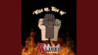 Wise Up, Rise Up