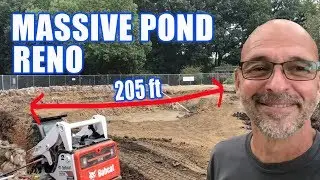 Massive POND RENOVATION: Part 1