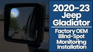 Jeep Gladiator 2020&ndash;2024 гг. &mdash; руководство по установке заводского комплекта мониторинга слепых зон &mdash; Infotainment.com