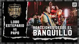 LOBO VS PAPO | Desde el banquillo | #FMSINTERNACIONAL 2022 Jornada 1 Valencia I Urban Roosters