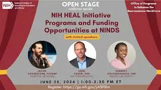 OPEN Stage Webinar: NIH HEAL Initiative Programs and Funding Opportunities at NINDS