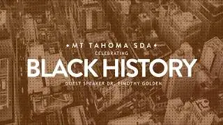 Timothy Golden - Black History Sermon