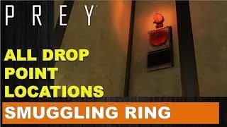 Prey: smuggling ring drop point locations
