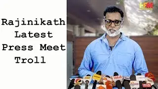 Rajinikanth Interview Troll - Housefull Machi | Latest Press Meet Troll