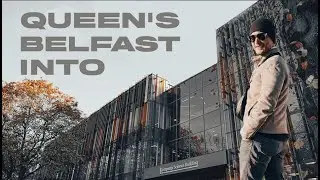 INTO Queen's Belfast. All Faculties Tour: Computer Science, Law, Architecture, Engineering