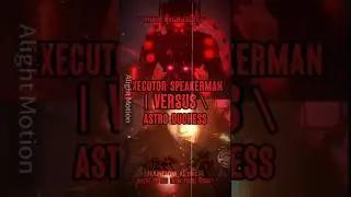 executor speakerman vs astro duchess (skibidi toilet 78) #vs #fyp #edit #short
