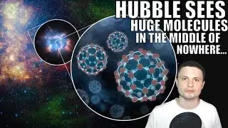 Hubble Discovers The Largest Molecule In The Middle of Empty Space
