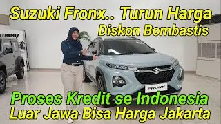 Suzuki Fronx Turun 40 Juta?. Proses Kredit se Indonesia. Promo Suzuki Fronx dan Suzuki Jimny.