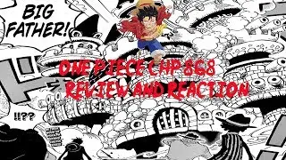 BIG FATHER! One Piece: Chapter 868 Review/Reaction