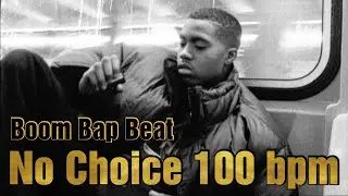 No Choice - Boom Bap Beat | Underground Beat | Freestyle Beat | Oldschool Beat | 100 bpm