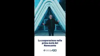 Stoorie di Cooperazione | ep. 3 La cooperazione nella prima met&agrave; del Novecento
