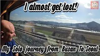 Busan To Seoul - Walk Bus and Bullet Train - KTS