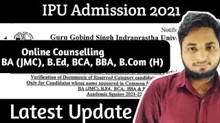 IP University Counselling Schedule Released| IP University Admission 2021| IPU Counselling 2021|