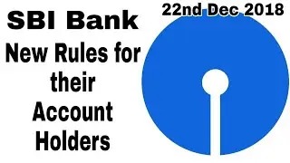 SBI New Rules for their Account Holders