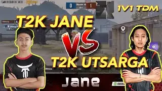 T2K Jane vs T2K Utsarga 1v1 tdm battle 🤩 🤩