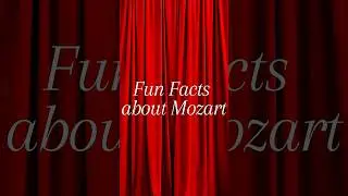 Fun facts about Mozart 🎶  #Mozart #BrainMusic #StudyMusic #ClassicalMusic