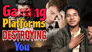 Gaming Platforms Are Secretly Destroying You! || The Truth No One Talks About || Dostified