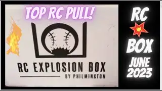 RC Explosion Box💥 A Baseball Card Subscription Box June 2023 Big Rookie Pull!