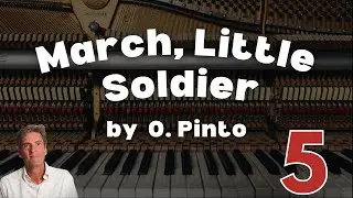 March, little soldier! by O. Pinto: ABRSM Grade 5 Piano (2025 & 2026) - C14
