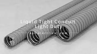Liquid Tight Conduit Light Duty