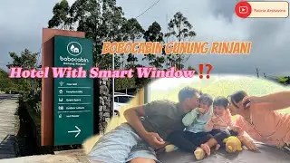 LIBURAN KELUARGA DI BOBOCABIN SEMBALUN! &ndash; View Gunung Rinjani Bikin Betah 🤩 #rinjani #sembalun 