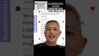 Superdog Soap lang nagpagaling sa Balat ng Bully