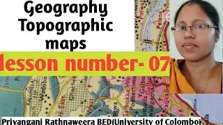 Topographic Maps lesson -7  Grade 7-11
