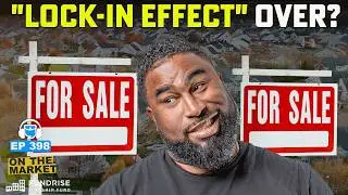 The &ldquo;Lock-In Effect&rdquo; is Finally Breaking (More Homes for Sale?)
