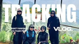 NYASAR DI BUKIT PANIISAN? NGGAK BISA PULANG? (PART 2)