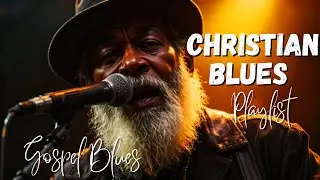 The Fear of the Lord Is a Treasure | Gospel Soul Blues for the Weary