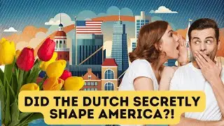 Why Are There Dutch Names in the USA?