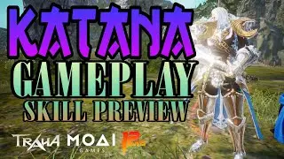 TRAHA Japan - KATANA GAMEPLAY & SKILLPREVIEW
