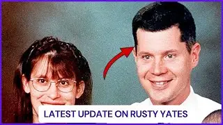 Where Is Rusty Yates Now 2025