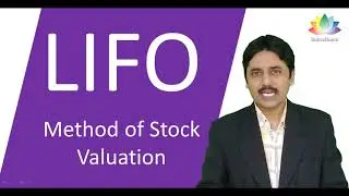 LIFO Method of Stock Valuation | CA. Pankaj Deshpande | Indradhanu Academy