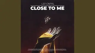 Close to me (SkullJom Remix)