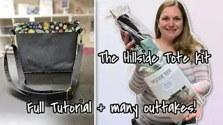 Making the Hillside Tote Bag | Full Tutorial
