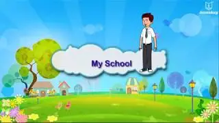 My School | English Poem for Kids | Grade 3 | Periwinkle