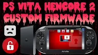 Установите кастомную прошивку PS VITA H-encore&sup2; 3.71/3.72! (3.65 - 3.72)
