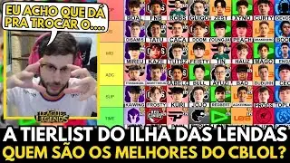 🚨OS MELHORES JOGADORES DO CBLOL 2026! GREVTHAR PARTICIPA DA TIERLIST DO ILHA DAS LENDAS