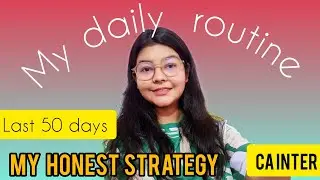 HONEST Strategy ✅ for CA Inter exam ⁉️ | Best time table | LAST 50 days |