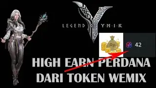 Legend of Ymir &ndash; HIGH EARN Token WEMIX 💰 | Tutorial Perdana Cuan Maksimal dari Game Ymir!