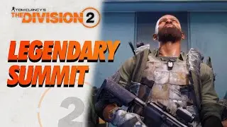 Division 2 || Completing Legendary Difficulty In Summit *NEW SEASON 4* (TU12)