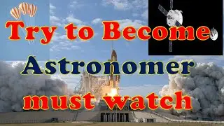 Try to become an Astronomer you must Watch this Video Space rocket launch Close-up View &  Apollo 11