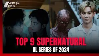 Top 9 Supernatural BL Series of 2024