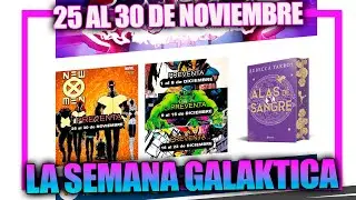 N💥Novedades GalaKticas de COMICS  💥 Del 25 al 30 de Noviembre 💥X-MEN de Morrison