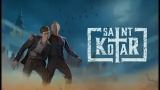 Saint Kotar - All Achievements - Part 4