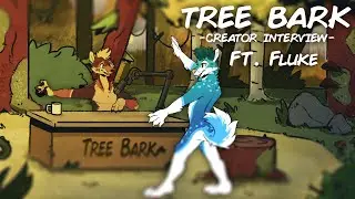TreeBark Ep. 5 - Creator Interview - ft. Fluke