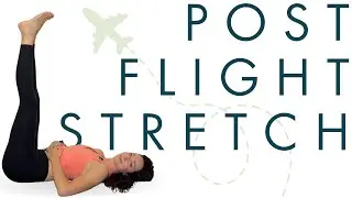 Yoga After a Long Flight | Post Travel Stretches